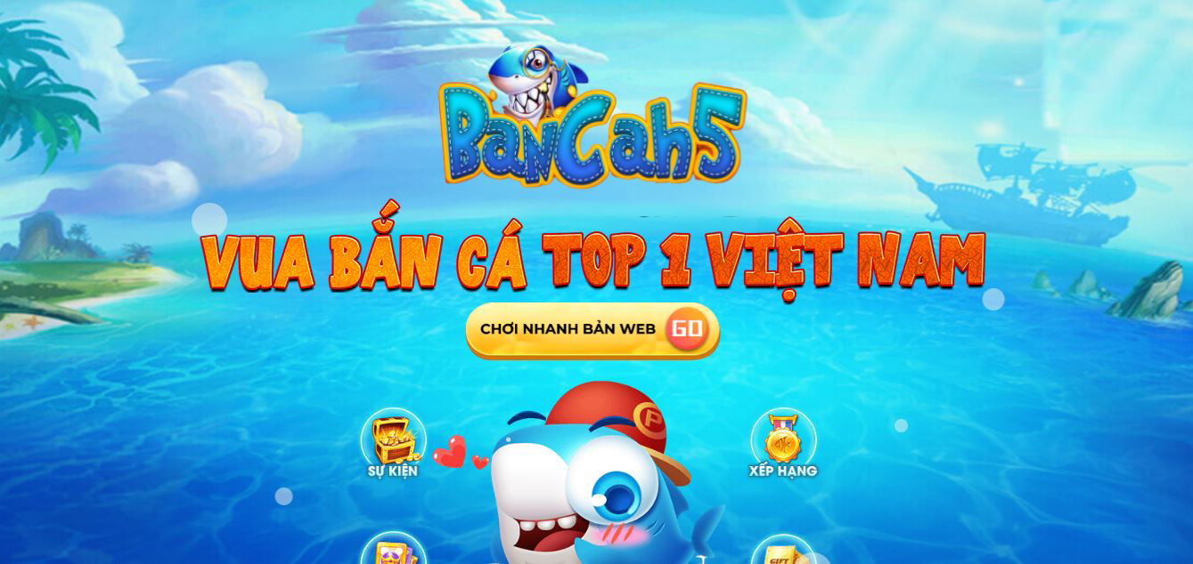 Bancah5 - Game bắn cá đổi thưởng uy tín nhất 2024 