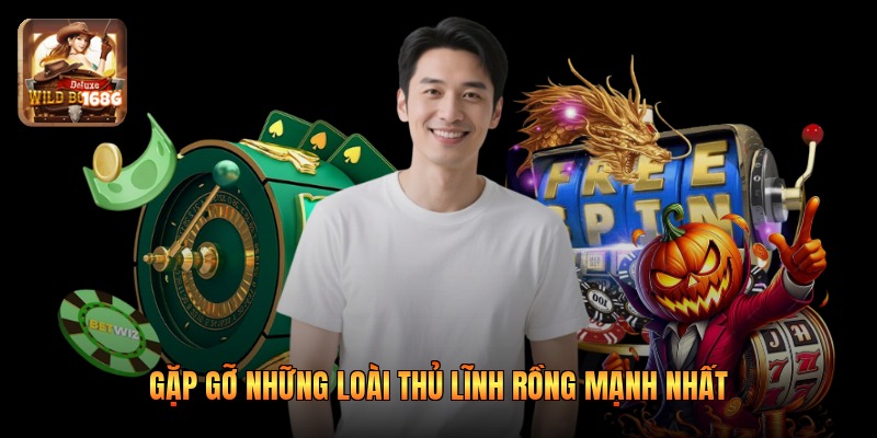 Gặp gỡ những loài Thủ Lĩnh Rồng mạnh nhất 