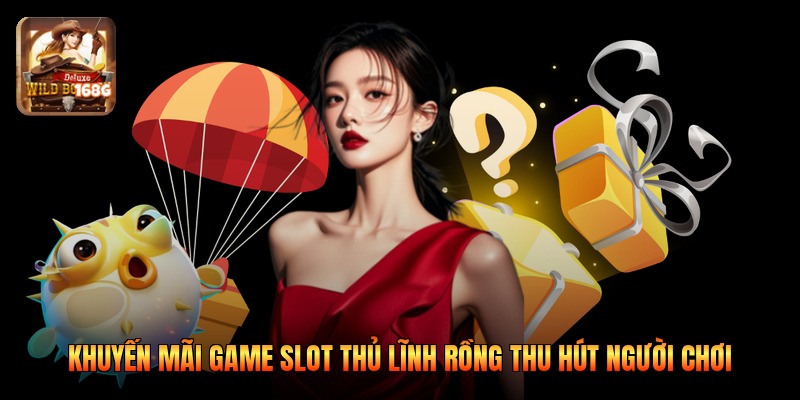 Khuyến Mãi Game Slot Thủ Lĩnh Rồng Thu Hút Người Chơi