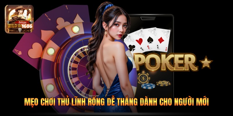 Mẹo Chơi Thủ Lĩnh Rồng Dễ Thắng Dành Cho Người Mới